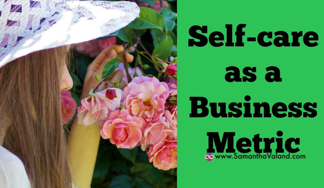 Self-care as a Business Metric