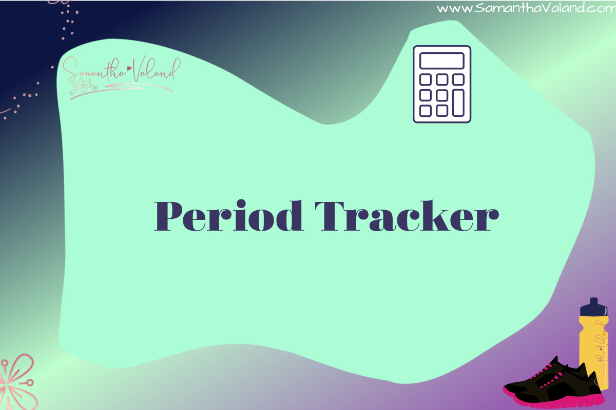Period Tracker - Samantha Valand
