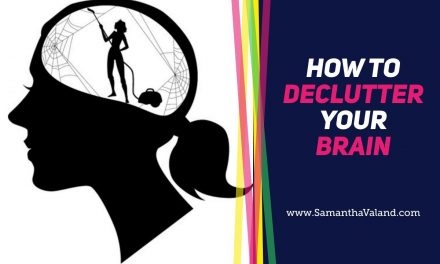 How To Declutter Your Brain