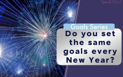 Do You Set The Same Goals Every New Year?