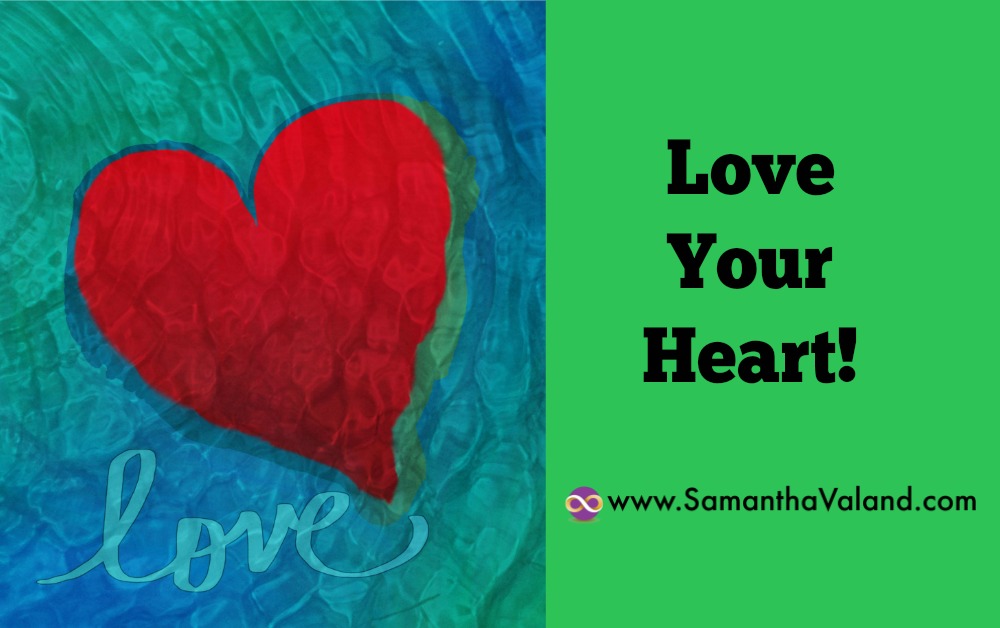 Love Your Heart!
