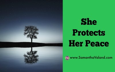 She Protects Her Peace