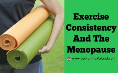 Exercise Consistency And The Menopause