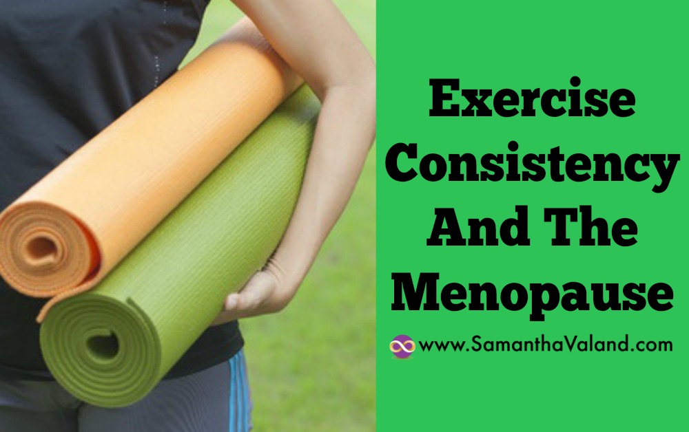 Exercise Consistency And The Menopause