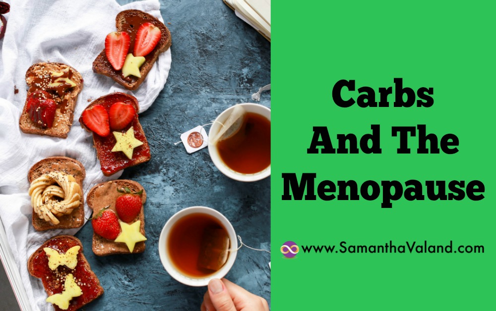 Carbs And The Menopause