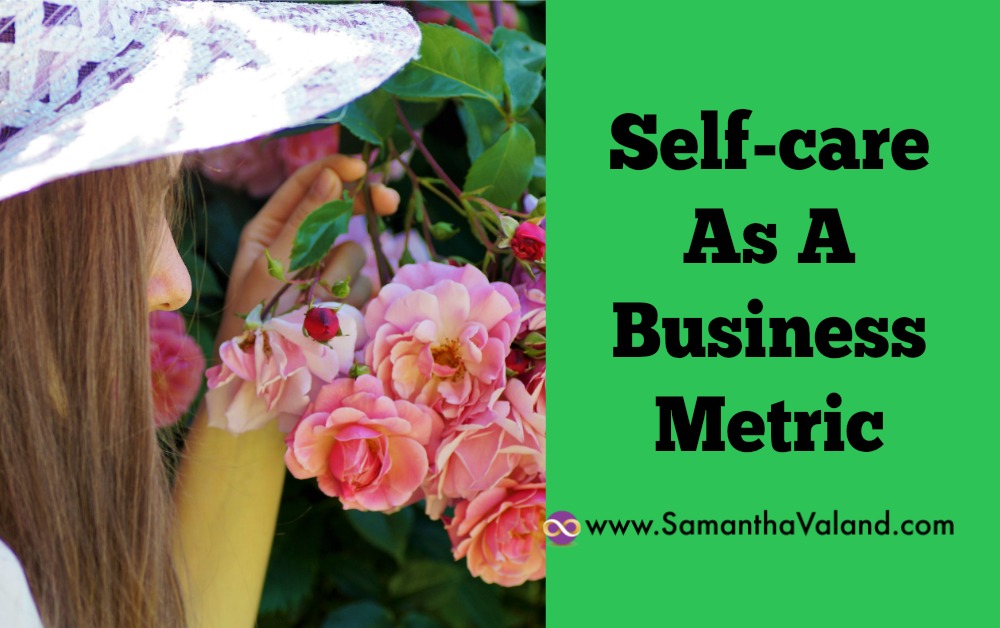 Self-care As A Business Metric