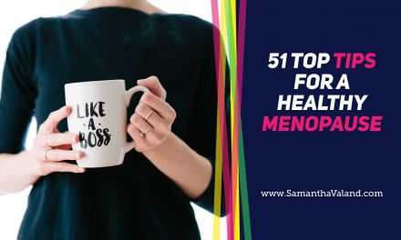 51 Tips for a Healthy Happy Menopause