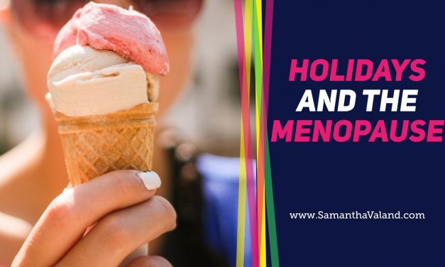 Holidays and the Menopause