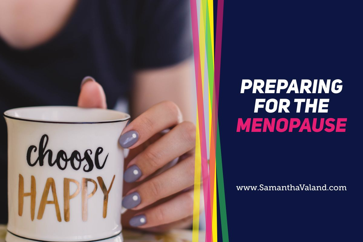 Prepare for the Menopause