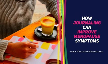 How Journaling Can Improve Menopause Symptoms