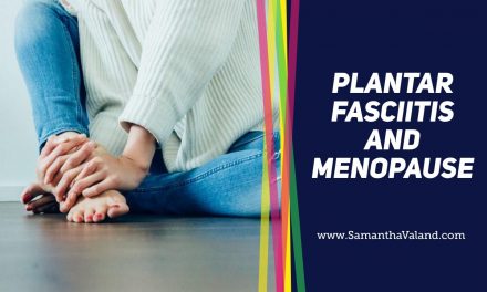 Plantar Fasciitis and Menopause