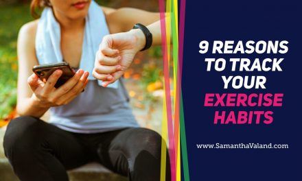 9 Reasons to Track Your Exercise Habits