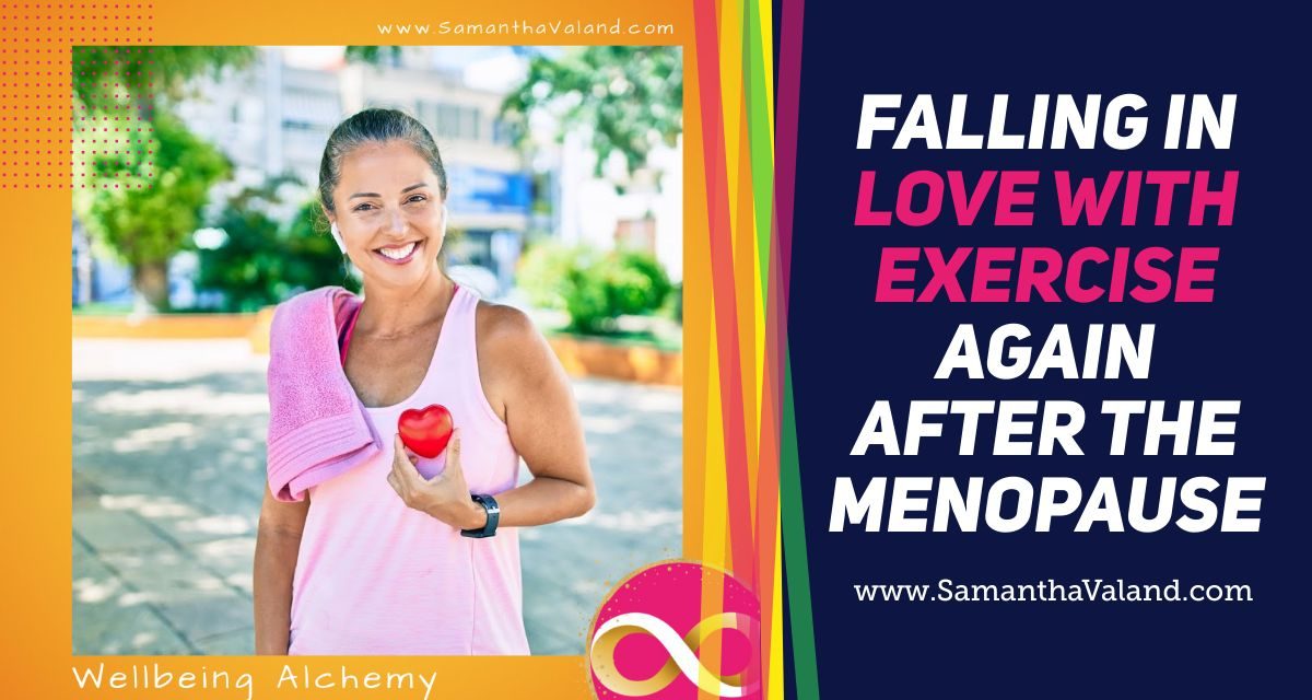 Falling in Love With Exercise Again After The Menopause