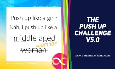 Push up Like a Girl? Nah, I push up like a middle-aged women warrior