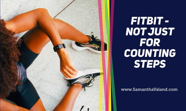 Fitbit – Not Just For Counting Steps