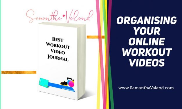 Organising Your Online Workout Videos Journal