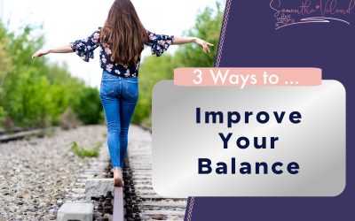 3 Ways to Improve Your Balance