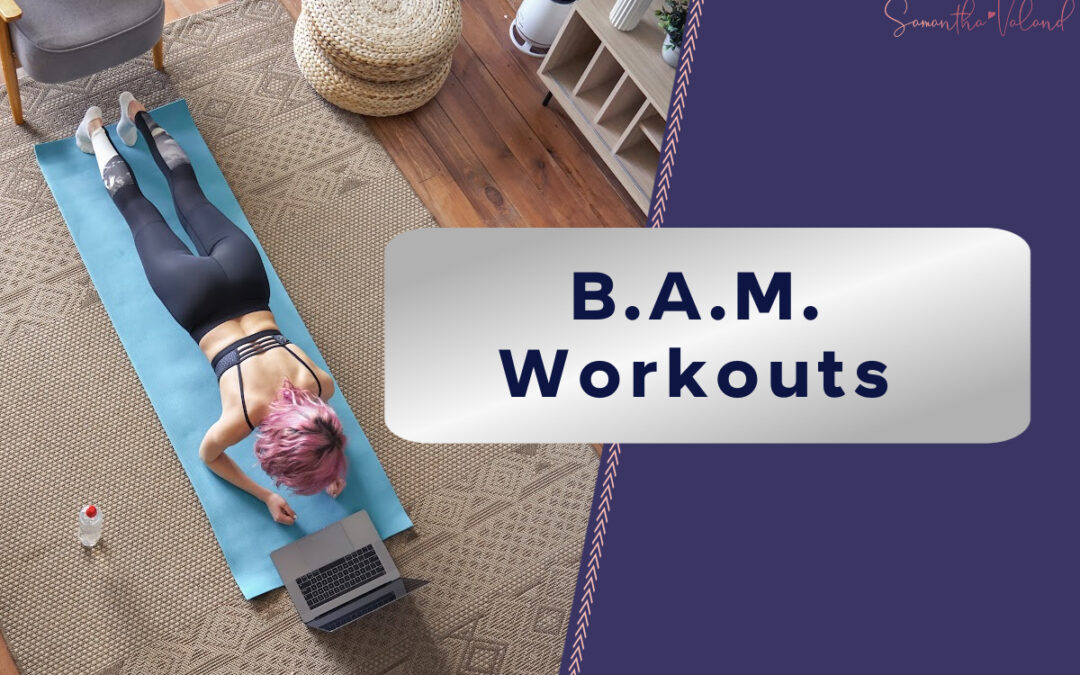B A M Workouts